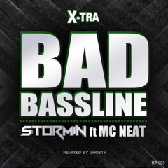 Bad Bassline (Ghosty UKG Remix - Instrumental) [feat. MC Neat]