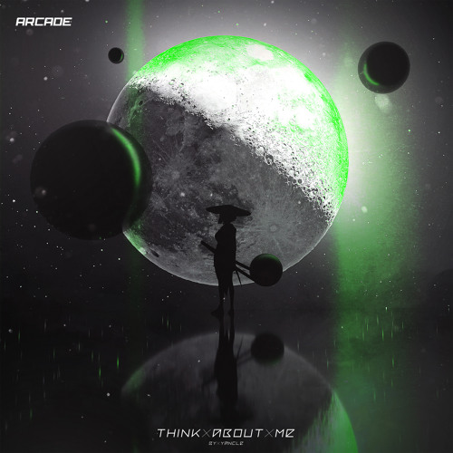 Yancle - Think About Me [Arcade Release]