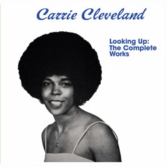 Carrie Cleveland - Love Will Set You Free