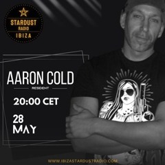Aaron Cold - [2024 v05] Sounds Of Ibiza @ IbizaStardustRadio.com
