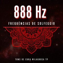 888 Hz: Atrair Riqueza