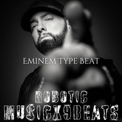 ROBOTIC - [Eminem Type Beat]