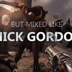Blood Red (Reimagined) Mixed like Mick Gordon READ DESC