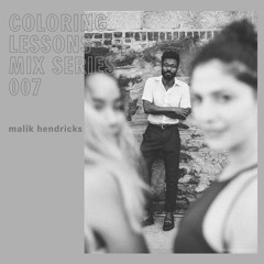 Coloring Lessons Mix Series 007: Malik Hendricks