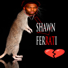 SHAWN FERRATI (SHAWN FERRARI DISS TRACK)