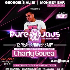 Charly Govea - Pure Jaus Records - 12 Aniversary #PURECIRCUITMIAMI