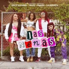 105. Natti Natasha - Las Nenas (ft. Farina - Cazzu - La Duraca)(Jordi Roth) FREE