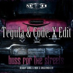 Deadly Guns x MBK x Angernoizer - Bass For The Streets (Tegula & Code: X Edit) (FREE DL)