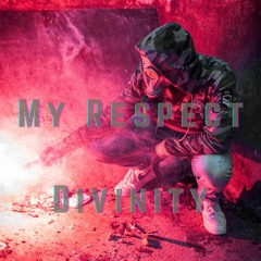 My Respect