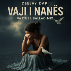 Vaji i Nanes_Vajtuse Emotional ballad Duet mix