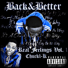 Chuck1-K Back & Better