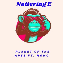 Nattering With E #58: At The Movies: Planet of The Apes Trilogy ft. Momo Jones