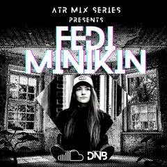 ATRMXSR Episode #11 - Fedi Minikin (UK)