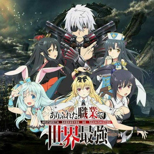 Stream Arifureta Shokugyou de Sekai Saikyou - Opening by