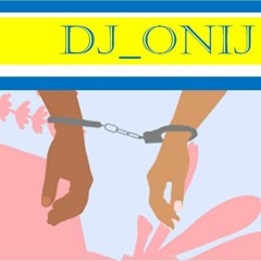 End of Cuffing Season 2021 DJ ONIJ