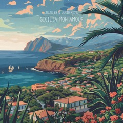 Sicilia mon Amour feat. Lucid Keys