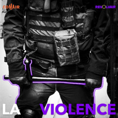 REVOLVAIR - La violence