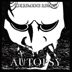 vantaplaya - Autopsy (GXBEMXNE remake)