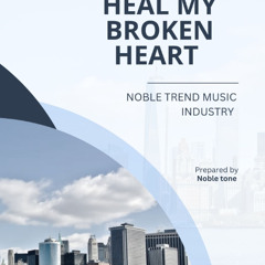 Heal My Broken Heart