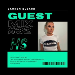 Guest Mix with Lauren Bleach ep 32