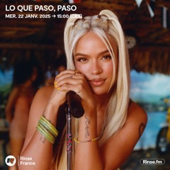 Lo Que Paso, Paso - 22 Janvier 2025