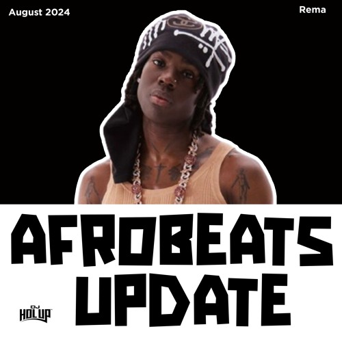Afrobeats Update August 2024 Mix Ft Rema Spinall Boj Reekado Banks