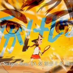 Orangestar - Surges feat, IA & 初音ミク(Yoake Remix)