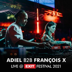 EXIT 2021 | Adiel b2b François X @ mts Dance Arena