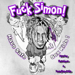 Fuck Simon! ft. YoungDopePablo (prod. Louis)