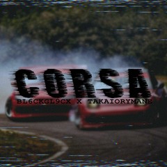 Corsa w/ TAKAIORYMANE
