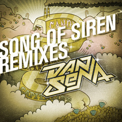 Song Of Siren (feat. Del The Funky Homosapien & Kylee Swenson) (Dirtyphonics Remix)