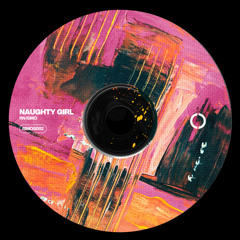 Naughty Girl (feat. Katty Heath)