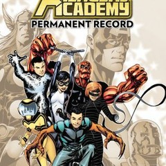 Pdf Download Avengers Academy, Vol. 1: Permanent Record Christos Gage (Writer) (Author)