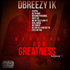 DBreezy1k - Go To War