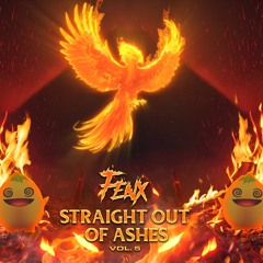 Straight Out Of Ashes VOL. 5 (Lil Dub Edition)