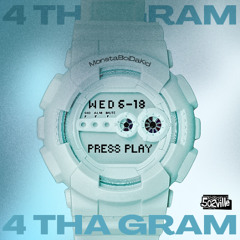MonstaBoiDaKid - 4 Tha Gram