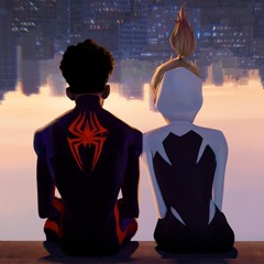 Miles/Gwen (Spider-Man: Across The Spider-Verse Re-imagined Soundtrack)
