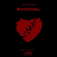 Javie Don - Suicidal Clean