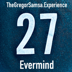 Evermind (Sped up)