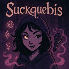 Suckquebis