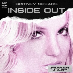 Britney Spears - Inside Out (Punker Remix)