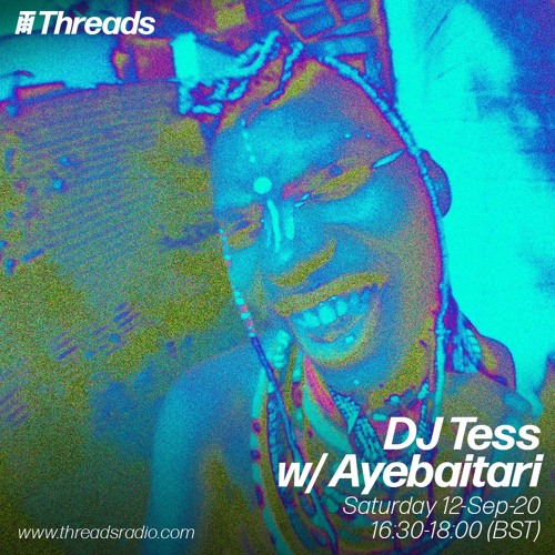 DJ Tess w/ Ayebaitari - 12-Sep-20