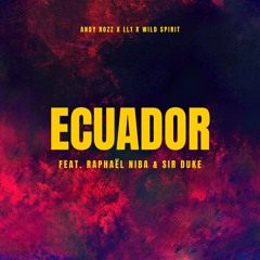 Ecuador (feat. Sir Duke & Raphaël Niba)