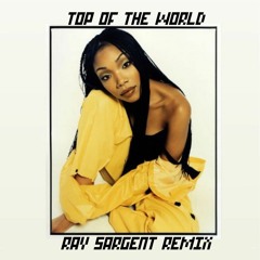 Top Of The World Remix