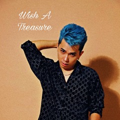 Wish A Treasure (ShenlongZ Mashup)