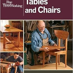 VIEW KINDLE √ Fine Woodworking Tables and Chairs by Editors of Fine Woodworking [PDF