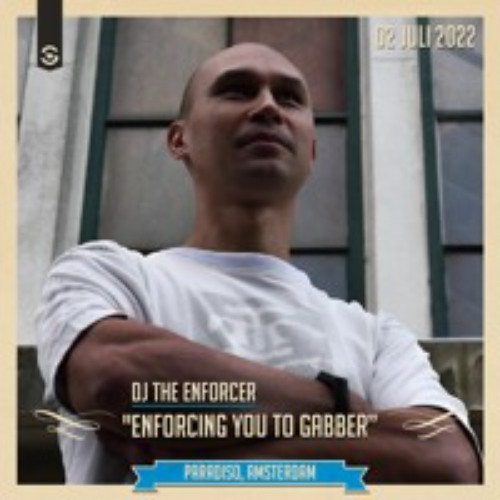 𝐃𝐉 𝐓𝐡𝐞 𝐄𝐧𝐟𝐨𝐫𝐜𝐞𝐫 - Ouwe Stijl is Botergeil | Paradiso, Amsterdam NLD (02-07-2022)