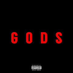Gods (feat. Ergo Pro)