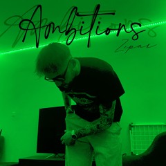 Ambitions prod. VITALS