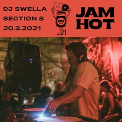 DJ Swella at Section 8 Sat March 20 2021